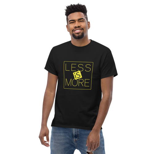 T Shirt unisexe - LESS IS MORE - BLACK