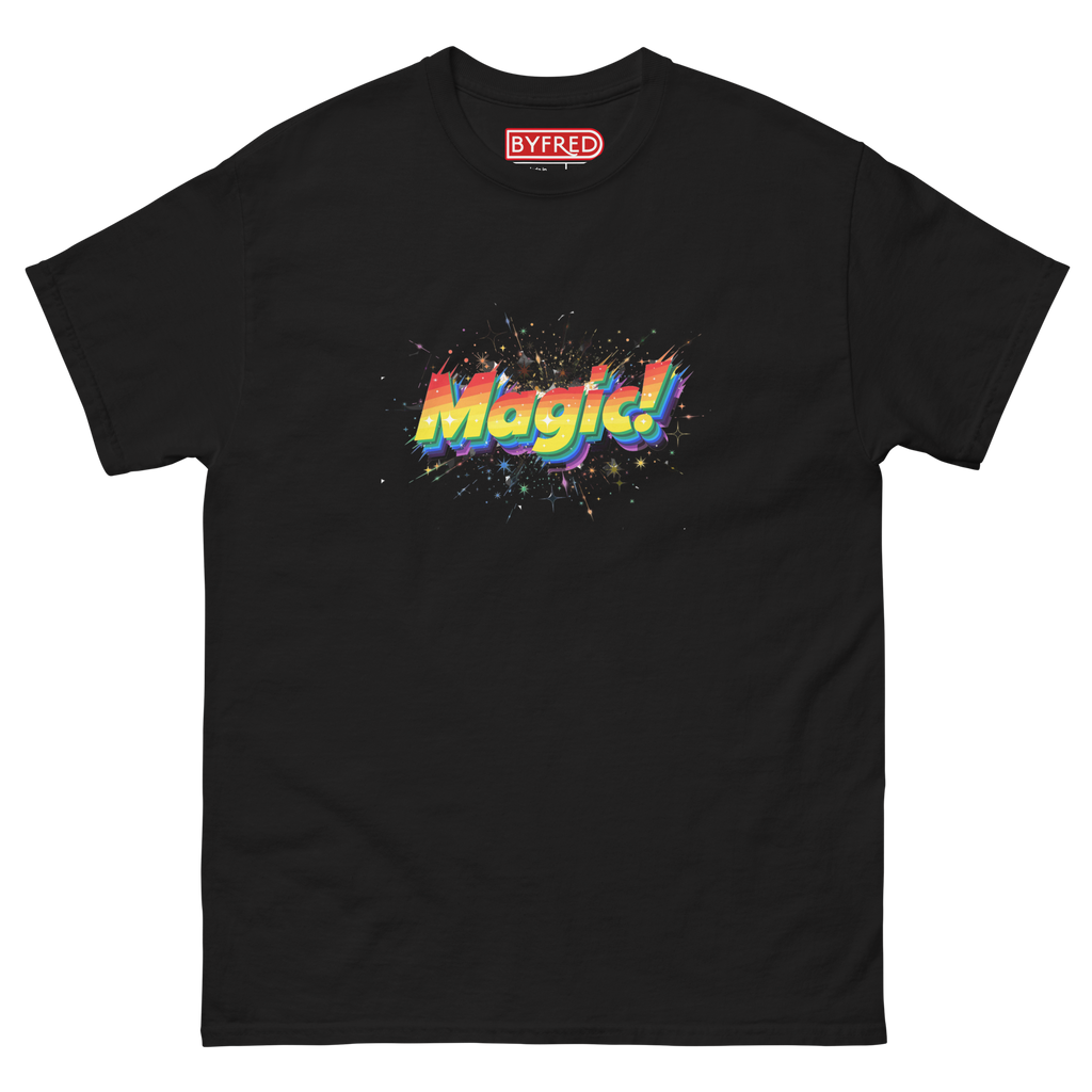 T Shirt unisexe - MAGIC!