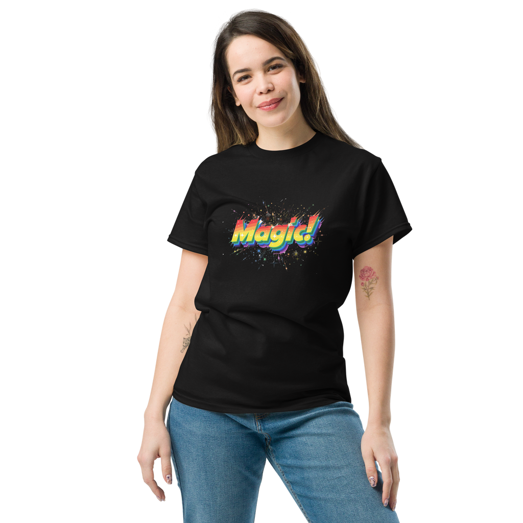 T Shirt unisexe - MAGIC!