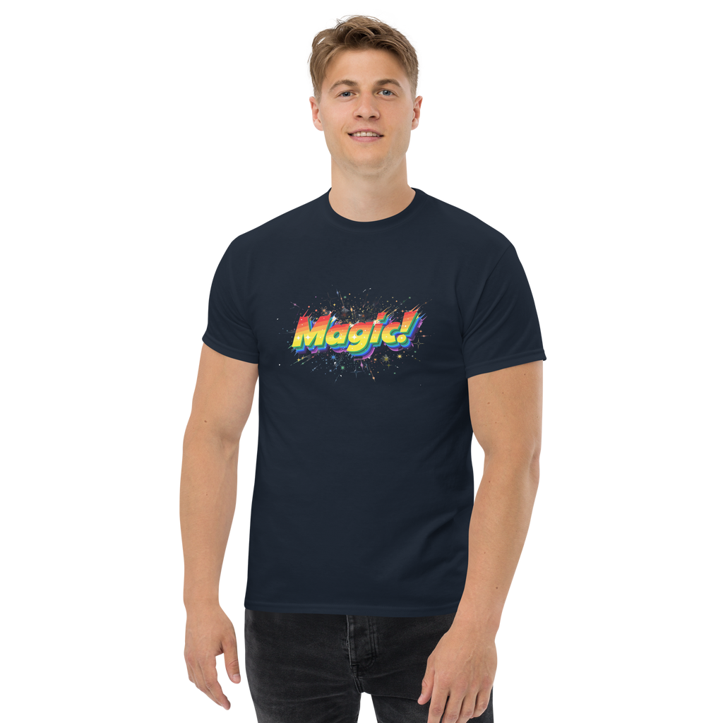 T Shirt unisexe - MAGIC!