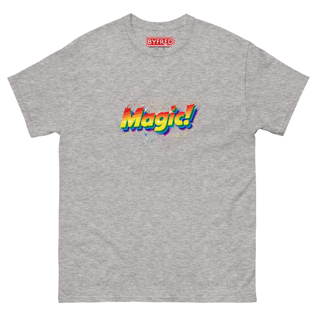 T Shirt unisexe - MAGIC!
