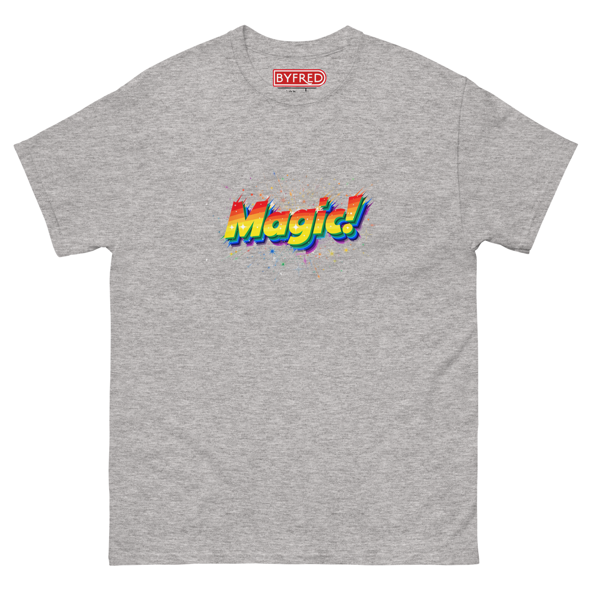 T Shirt unisexe - MAGIC!