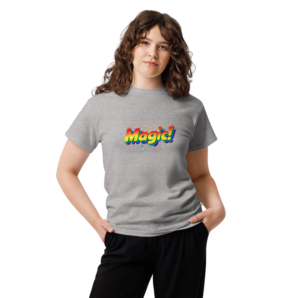 T Shirt unisexe - MAGIC!